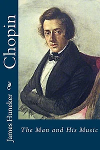 Chopin: The Man and His Music