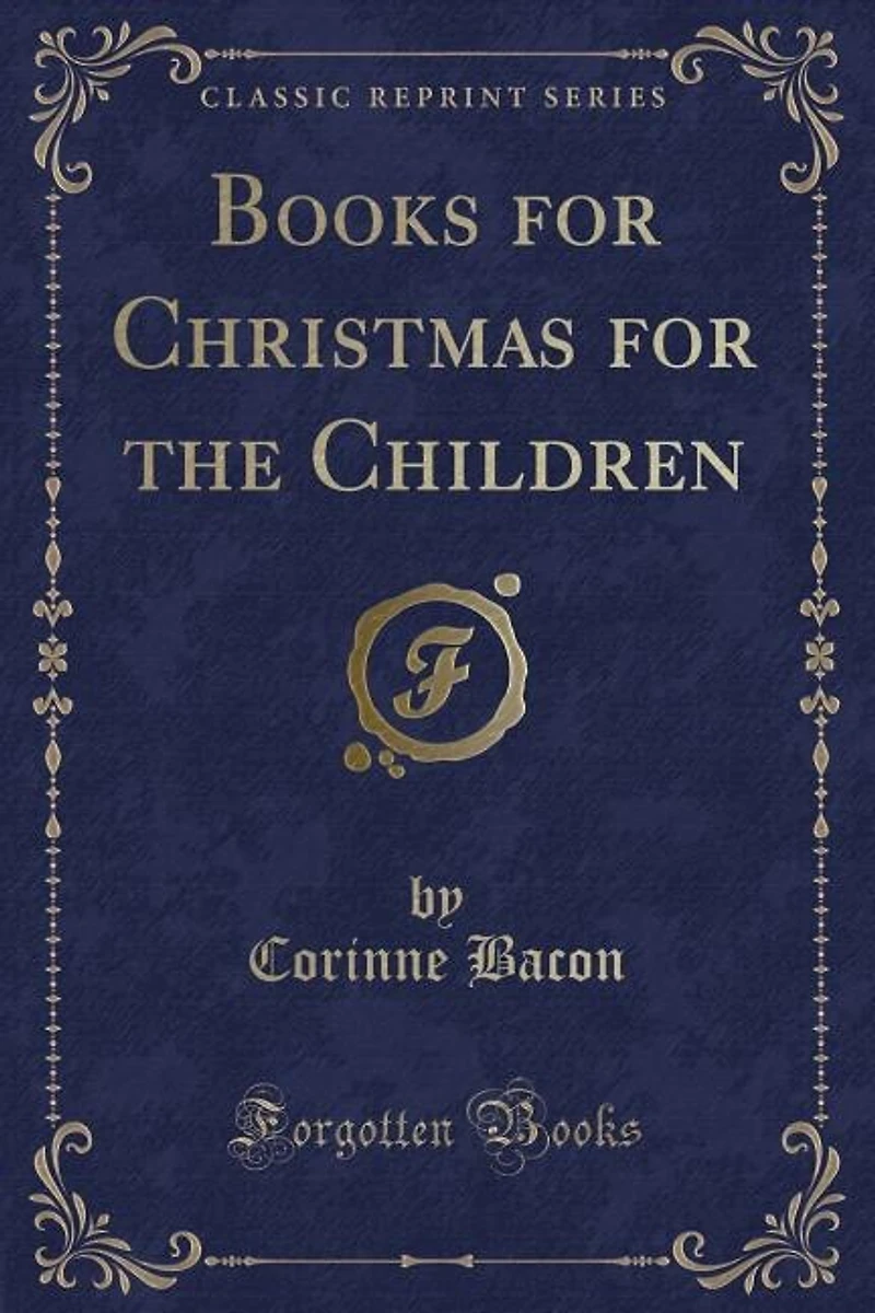 Books for Christmas the Children (Classic Reprint)
