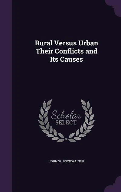 Rural Versus Urban Their Conflicts and Its Causes