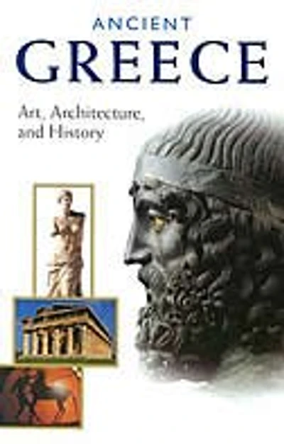 Ancient Greece: Art, Architecture, and History