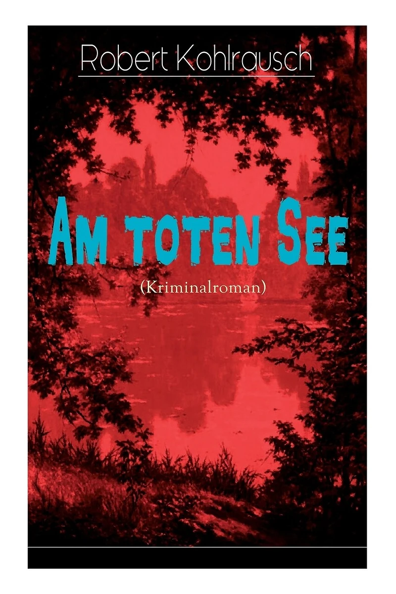 Am toten See (Kriminalroman)