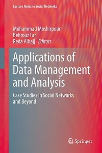 Applications of Data Management and Analysis: Case Studies Social Networks Beyond