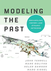 Modeling the Past: Archaeology, History, and Dynamic Networks