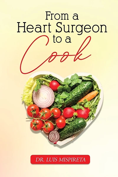 From A Heart Surgeon To A Cook