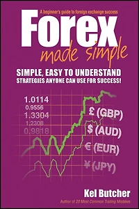 Forex Made Simple: A Beginner's Guide to Foreign Exchange Success