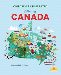 Children's Illustrated Atlas of Canada