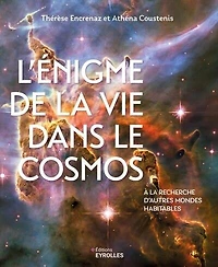L' énigme de la vie dans le cosmos: à la recherche d'autres mondes habitables