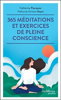 365 méditations et exercices de pleine conscience