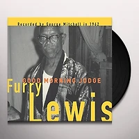 Good Morning Judge by Furry Lewis (1 LP)