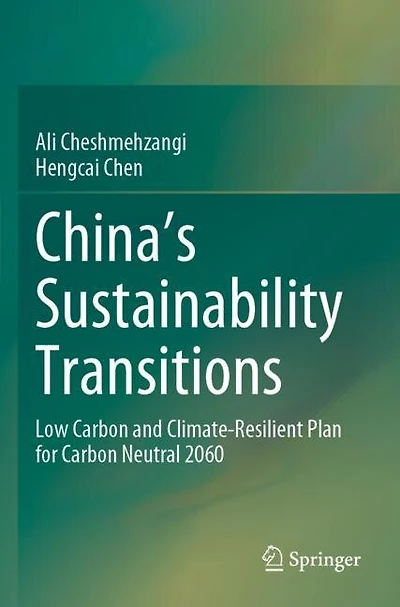 China's Sustainability Transitions: Low Carbon and Climate-Resilient Plan for Carbon Neutral 2060