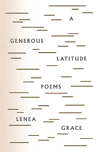 A Generous Latitude: Poems