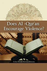 Does Al-Qur'an Encourage Violence?