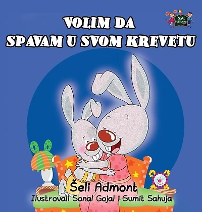 I Love to Sleep in My Own Bed: Serbian Edition