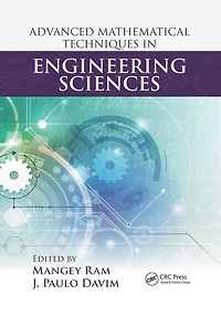 Advanced Mathematical Techniques Engineering Sciences