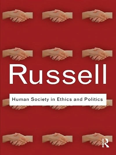 Human Society Ethics And Politics