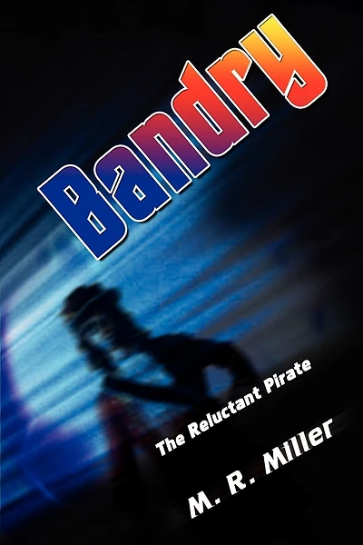 Bandry: The Reluctant Pirate