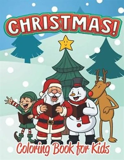 Christmas Coloring Book for Kids (Holiday Coloring Books For Kids 1)