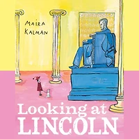 Looking at Lincoln