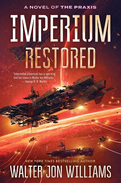 Imperium Restored: A Novel Of The Praxis