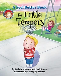 A Feel Better Book for Little Tempers
