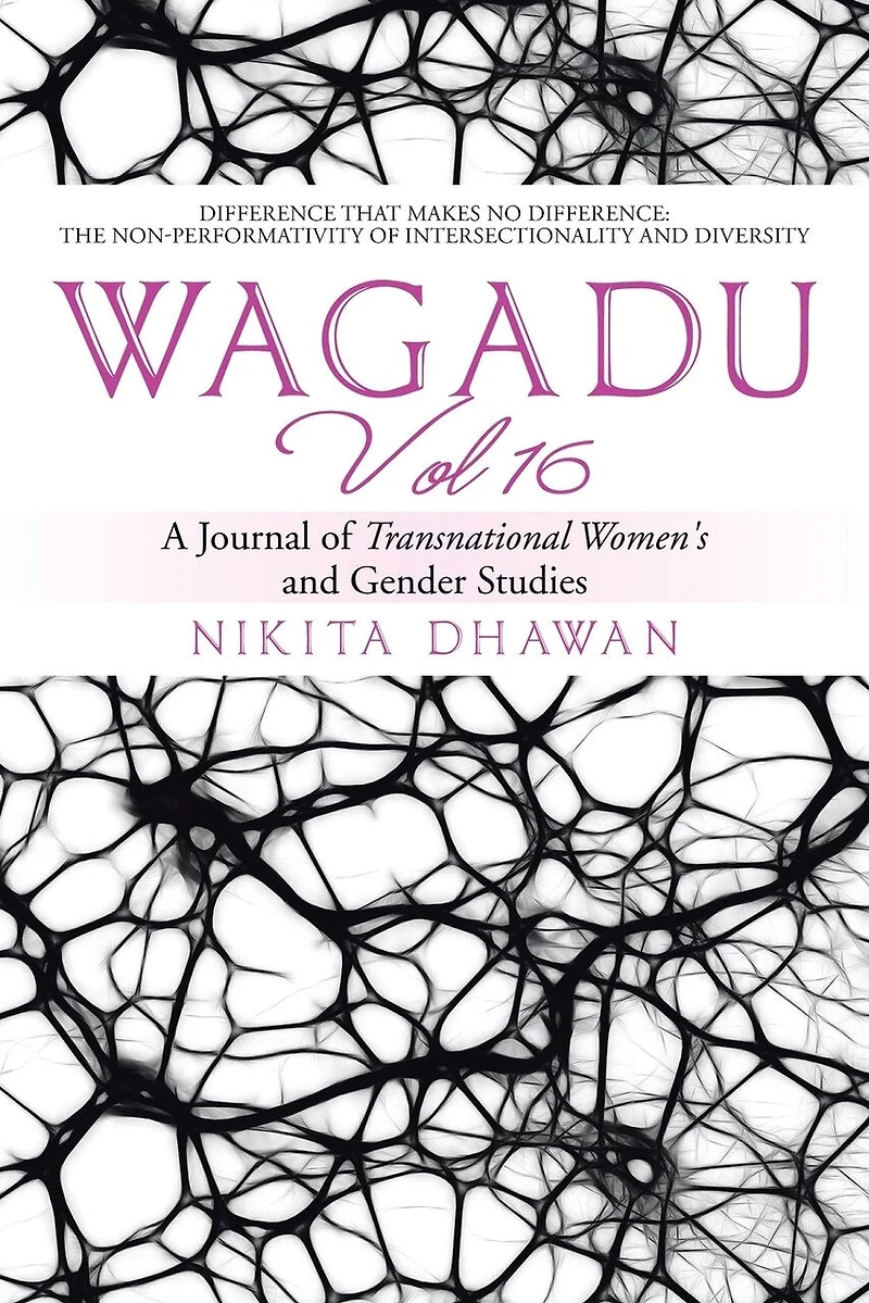 Wagadu Vol 16: A Journal of Transnational Women's and Gender Studies