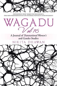 Wagadu Vol 16: A Journal of Transnational Women's and Gender Studies