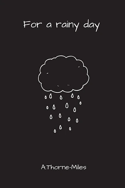 For a rainy day
