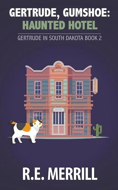 Gertrude, Gumshoe: Haunted Hotel