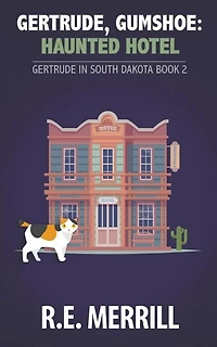 Gertrude, Gumshoe: Haunted Hotel