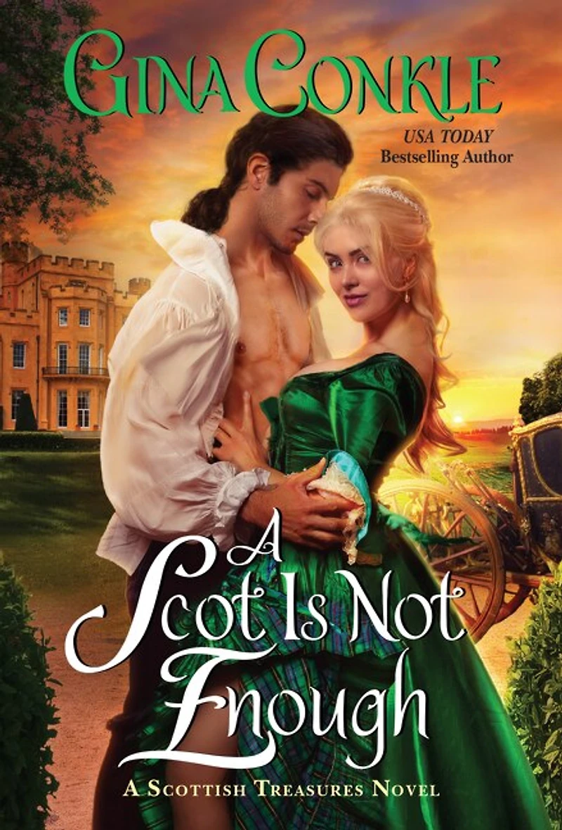 A Scot Is Not Enough: Scottish Treasures Novel