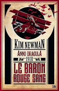 Anno Dracula, T2 : Anno Dracula 1918 - Le Baron rouge sang