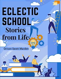 Eclectic School: Stories from Life