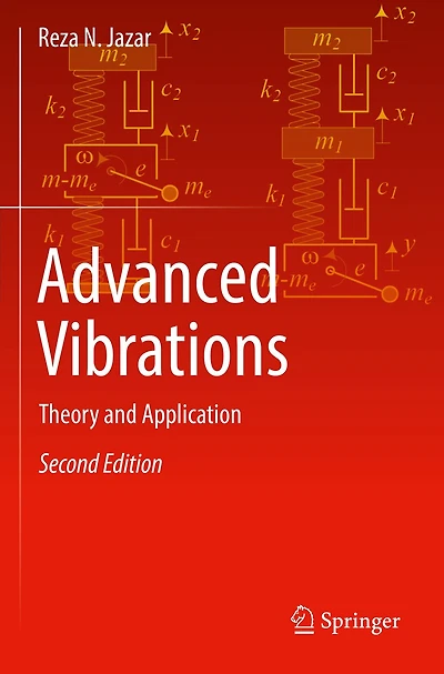 Advanced Vibrations: Theory and Application