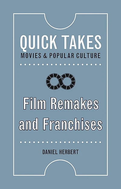 Film Remakes and Franchises