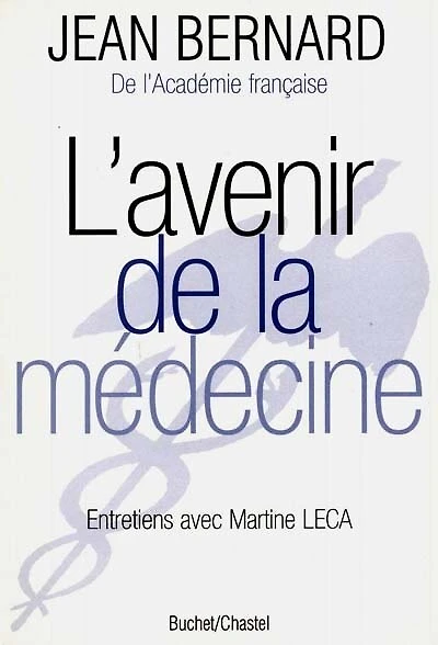 L'avenir de la médecine : entretiens avec Martine Leca: entretiens avec Martine Leca
