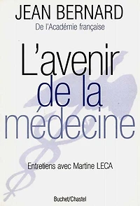 L'avenir de la médecine : entretiens avec Martine Leca: entretiens avec Martine Leca