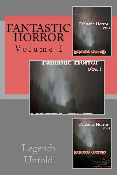 Fantastic Horror: Legends Untold