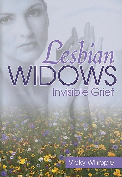 Lesbian Widows: Invisible Grief
