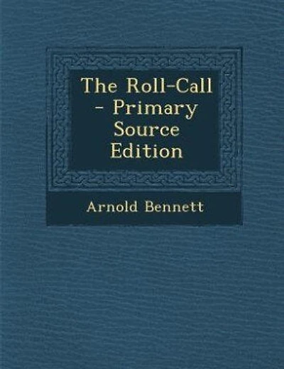 The Roll-Call - Primary Source Edition