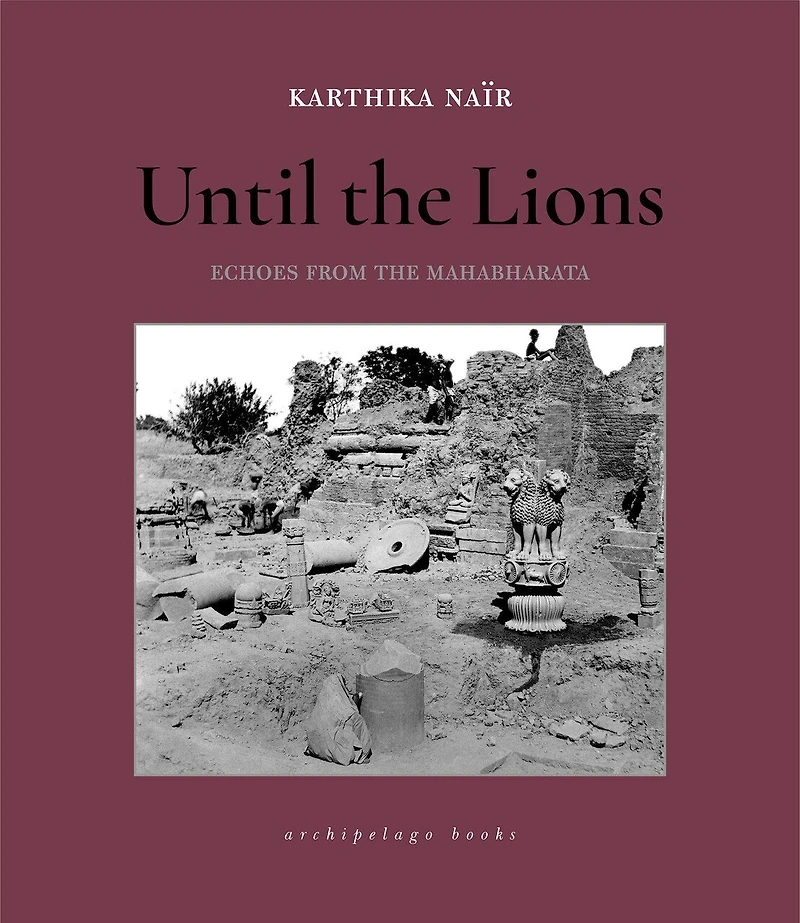 Until the Lions: Echoes from Mahabharata