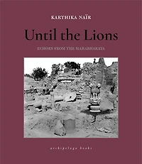 Until the Lions: Echoes from Mahabharata
