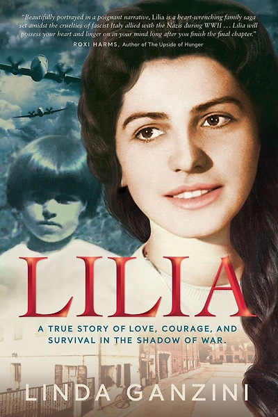 Lilia: A True Story of Love, Courage, and Survival the Shadow War