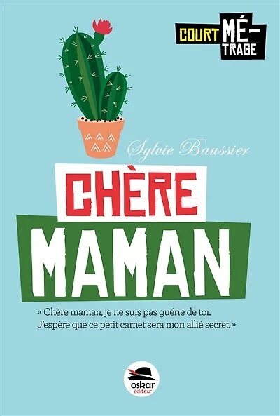 Chère maman