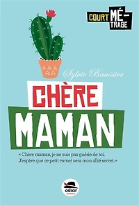 Chère maman