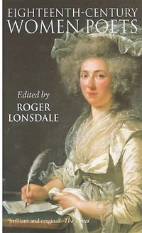 Eighteenth-Century Women Poets: An Oxford Anthology