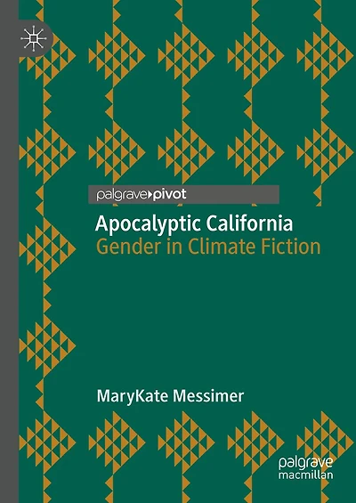 Apocalyptic California: Gender Climate Fiction