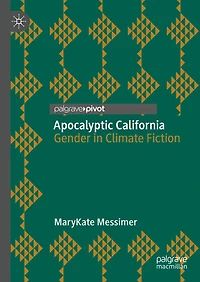 Apocalyptic California: Gender Climate Fiction