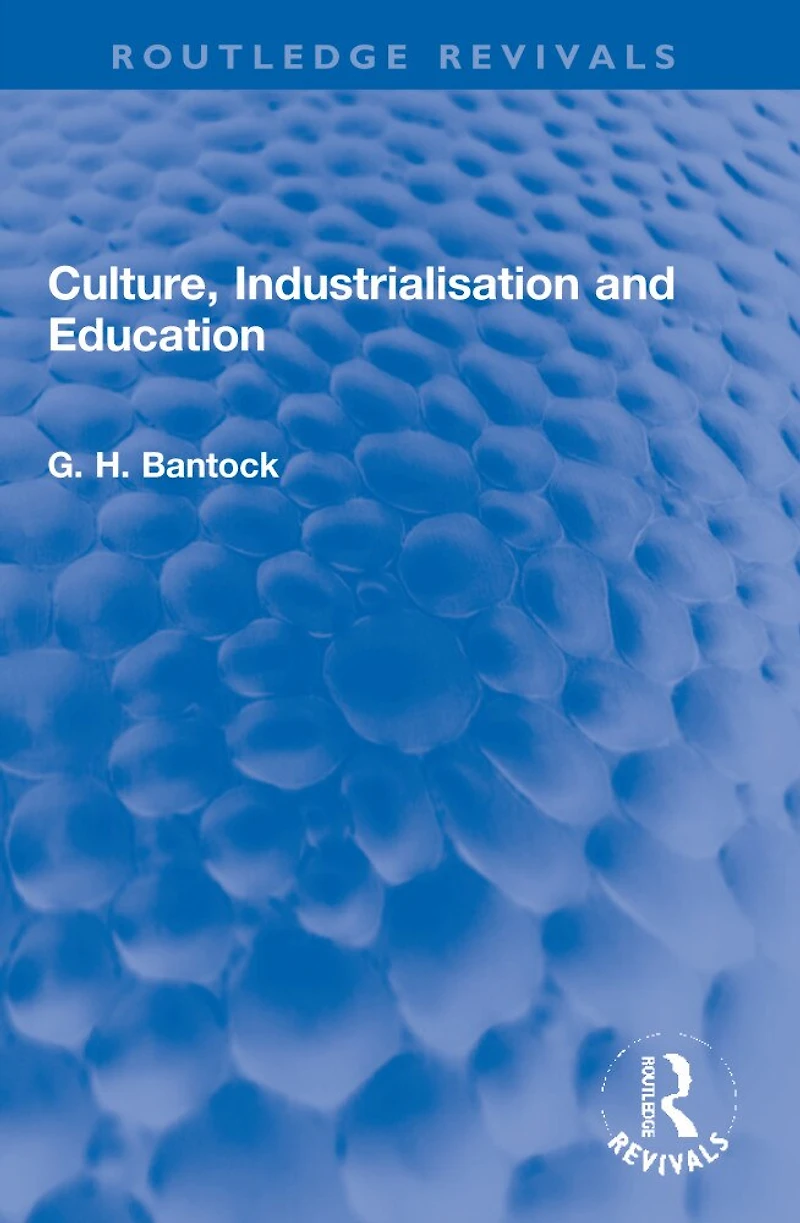 Culture, Industrialisation and Education