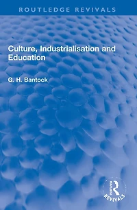 Culture, Industrialisation and Education