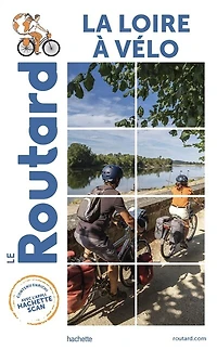 La Loire à vélo Routard